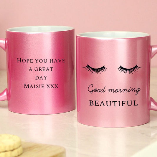 Personalised Good Morning Beautiful Pink Shimmer Mug