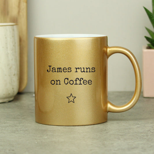 Personalised Runs On Coffee Gold Coffee Mug